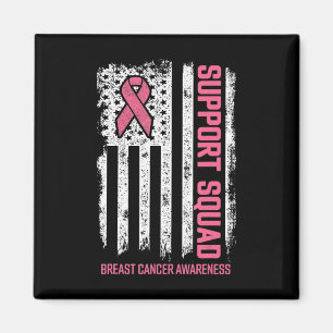 Breast Cancer Shirts Support Squad Breast Cancer A Magnet