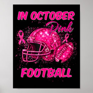 Breast Cancer Shirts Women In October We Wear Nk F Poster