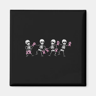 Breast Cancer Skeletons Dancing Awareness Men Wome Magnet