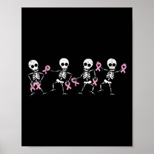 Breast Cancer Skeletons Dancing Awareness Men Wome Poster