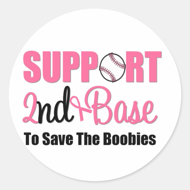 Breast Cancer Support 2nd Base Classic Round Sticker (Front)