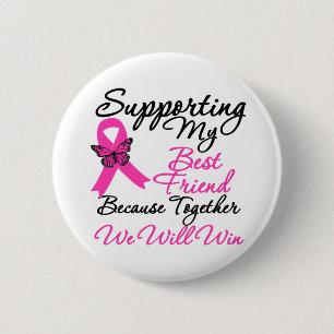 Breast Cancer Support (Best Friend) 6 Cm Round Badge