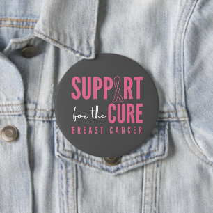 breast cancer. support for the cure. Button