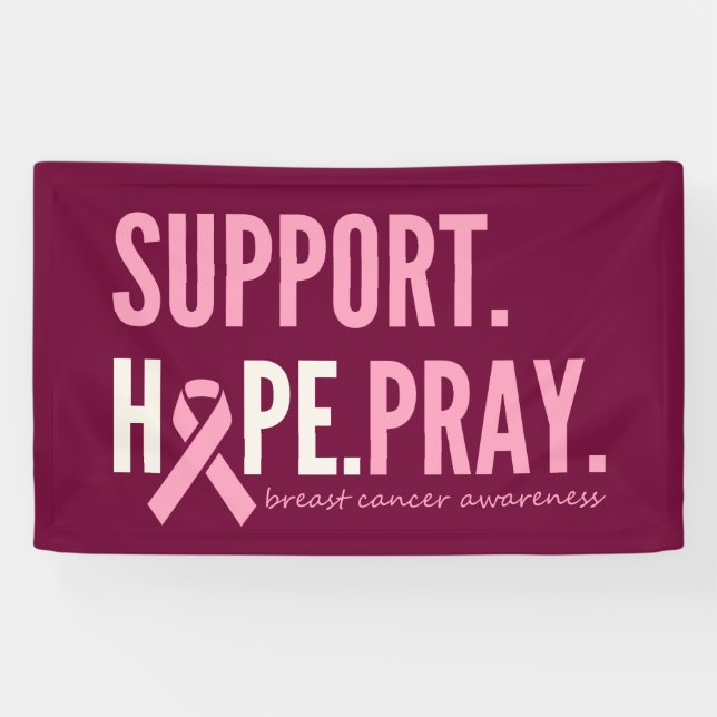 breast cancer support hope pray Banner Large Sign (Horizontal)