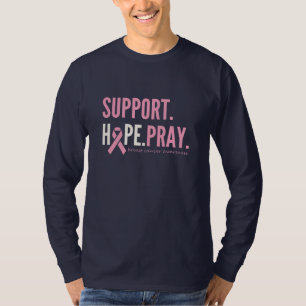 breast cancer support hope pray Long Sleeve Shirt