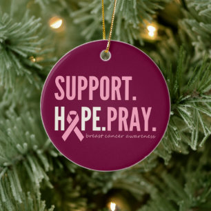 breast cancer support hope pray Ornament Christmas