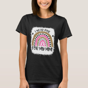 Breast Cancer Support I Wear Pink For My Mimi Rain T-Shirt