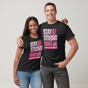 Breast Cancer Support Motivational Quote T-Shirt