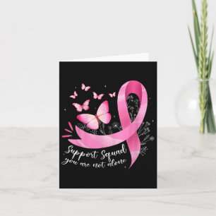 Breast Cancer Support Squad Awareness Pink Ribbon  Card