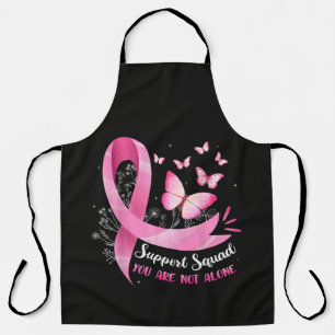 Breast Cancer Support Squad You Are Not Alone Apron