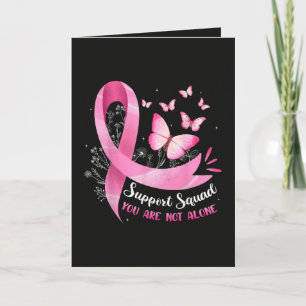 Breast Cancer Support Squad You Are Not Alone Holiday Card