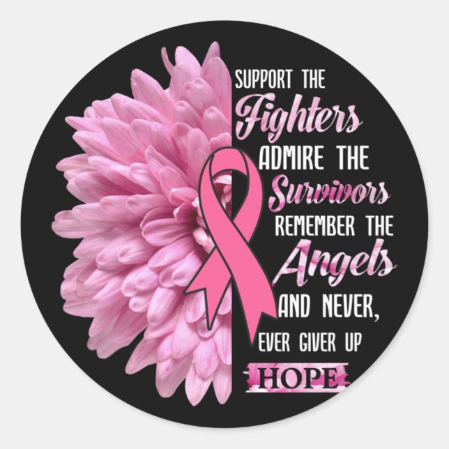 Breast Cancer Support The Fighters Gift For Her T- Classic Round Sticker (Front)