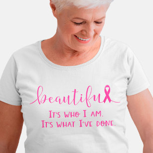 Breast Cancer Survivor Beautiful Is What You Are T T-Shirt