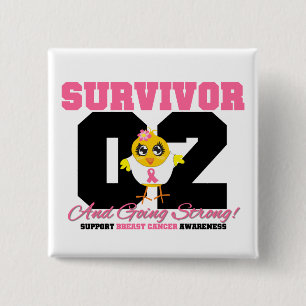 Breast Cancer Survivor Chick 02 Years 15 Cm Square Badge
