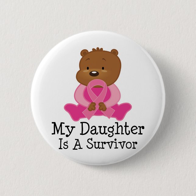 Breast Cancer Survivor Daughter 6 Cm Round Badge (Front)