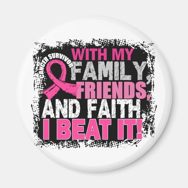 Breast Cancer Survivor Family Friends Faith Magnet (Front)
