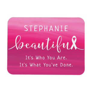 Breast Cancer Survivor - You are Beautiful Magnet