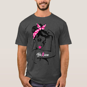 Breast Cancer Warrior  Awareness  Support Believe  T-Shirt