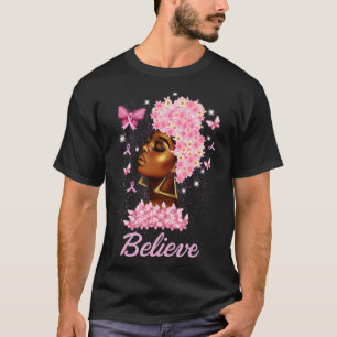 Breast Cancer Warrior Awareness Support Believe T-Shirt