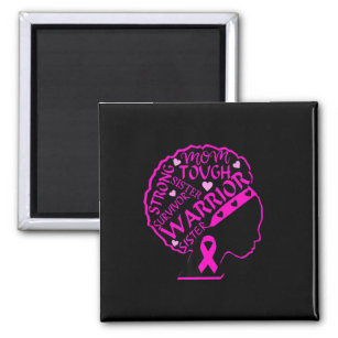 Breast Cancer Warrior Black Women African American Magnet
