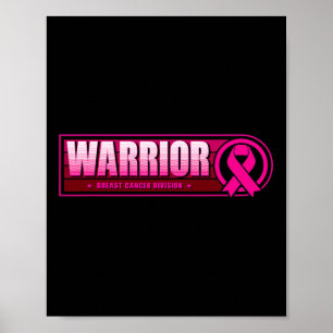 Breast Cancer Warrior - Breast Cancer Division Poster