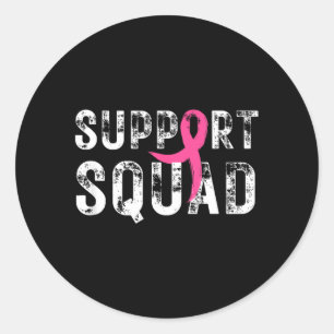 Breast Cancer Warrior Support Squad Breast Cancer Classic Round Sticker