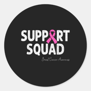 Breast Cancer Warrior Support Squad Breast Cancer Classic Round Sticker
