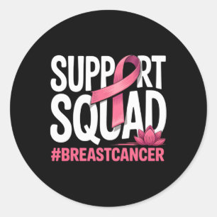 Breast Cancer Warrior Support Squad Pink Ribbon Wo Classic Round Sticker