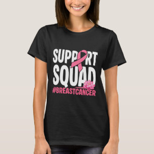 Breast Cancer Warrior Support Squad Pink Ribbon Wo T-Shirt