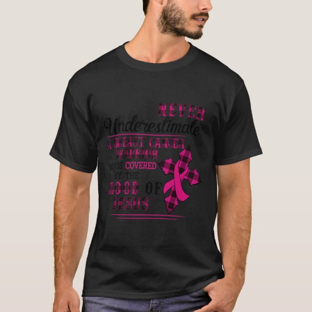 Breast Cancer Warrior Who Is Covered By The Blood  T-Shirt (Front)