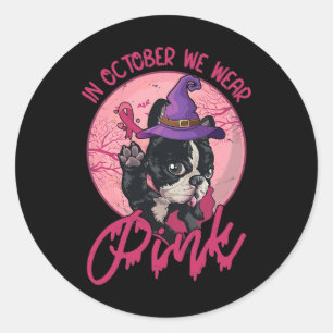 Breast Cancer Witch Boston Terrier Cancer Awarenes Classic Round Sticker