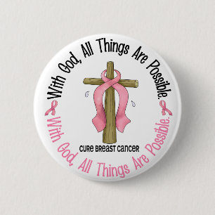 Breast Cancer WITH GOD CROSS 1 6 Cm Round Badge