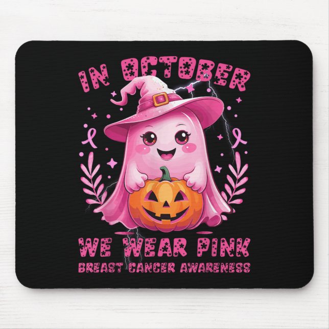 Breast Cancer Women Halloween In October We Wear P Mouse Pad (Front)