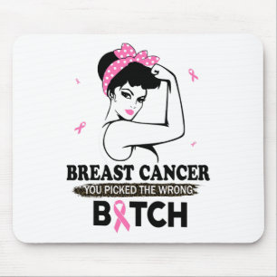 Breast Cancer You Picked The Wrong Funny Gifts Mouse Pad