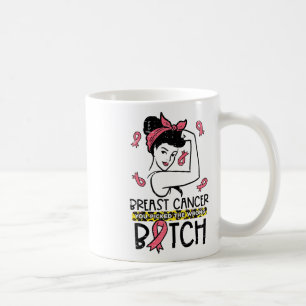 Breast Cancer You Picked Wrong B Unbreakable Aware Coffee Mug