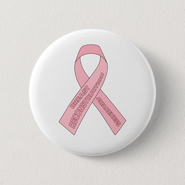 Breast Reconstruction Awareness 6 Cm Round Badge (Front)