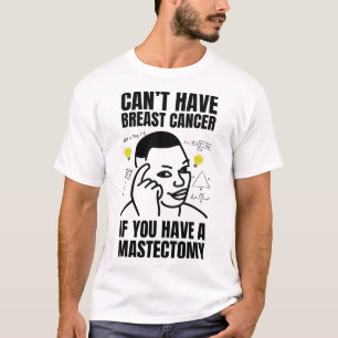 Breast Restoration And Breast Cancer - Funny Maste T-Shirt