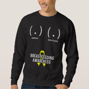 Breastfeeding Awareness Breast Milk Lactation 5 Sweatshirt