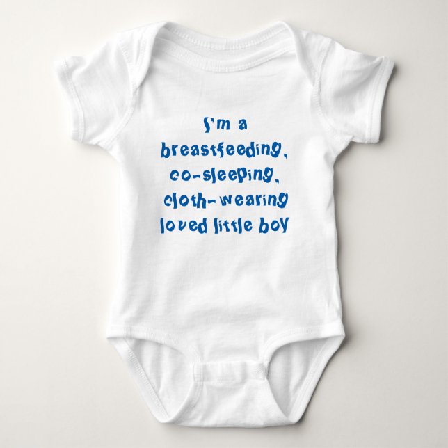 Breastfeeding, Co-sleeping, cloth-wearing loved Baby Bodysuit (Front)