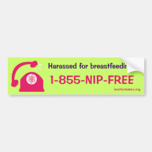 Breastfeeding Harassment Hotline Bumper Sticker
