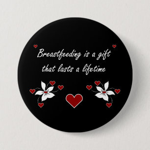 Breastfeeding is a Gift 7.5 Cm Round Badge