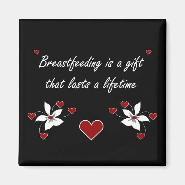Breastfeeding is a Gift Magnet (Front)