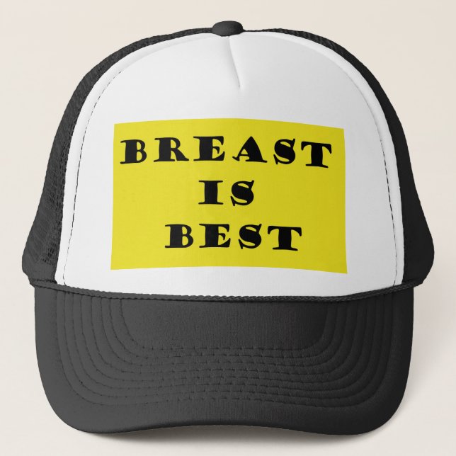 Breastfeeding is Best Trucker Hat (Front)