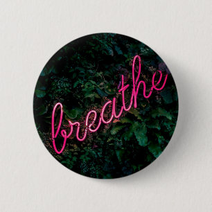 Breath Curved Word Art Street 3D Art Vintage Signa 6 Cm Round Badge