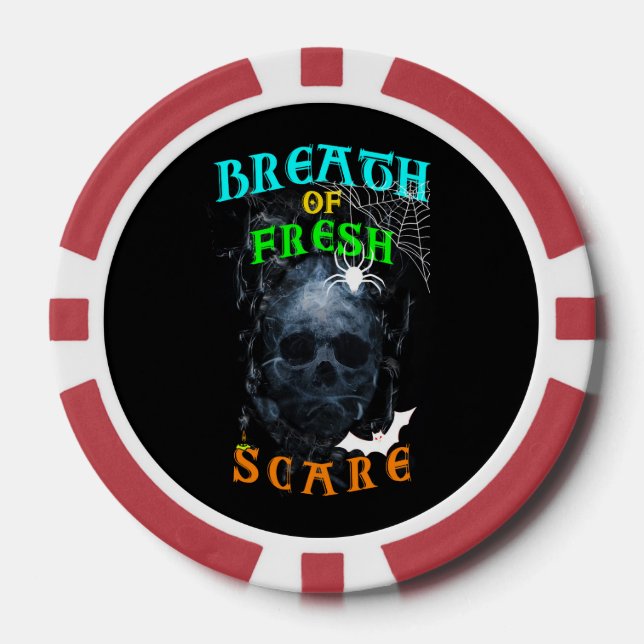 Breath Of Fresh Scare Poker Chips (Front)