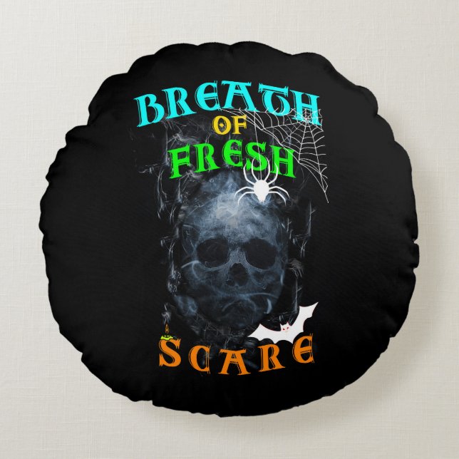 Breath Of Fresh Scare Round Cushion (Front)