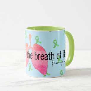 Breath of Life Lung Transplant Coffee Mug