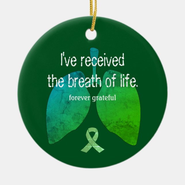 Breath of Life Lung Transplant Custom Round Ceramic Ornament (Front)