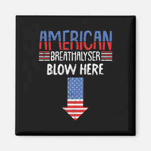 Breathalyzer 4th Of July Funny American Flag Patri Magnet
