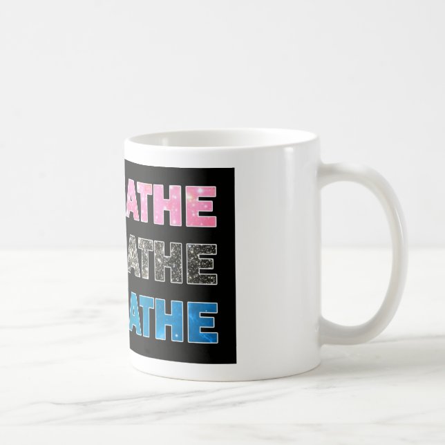 Breathe 001 coffee mug (Right)